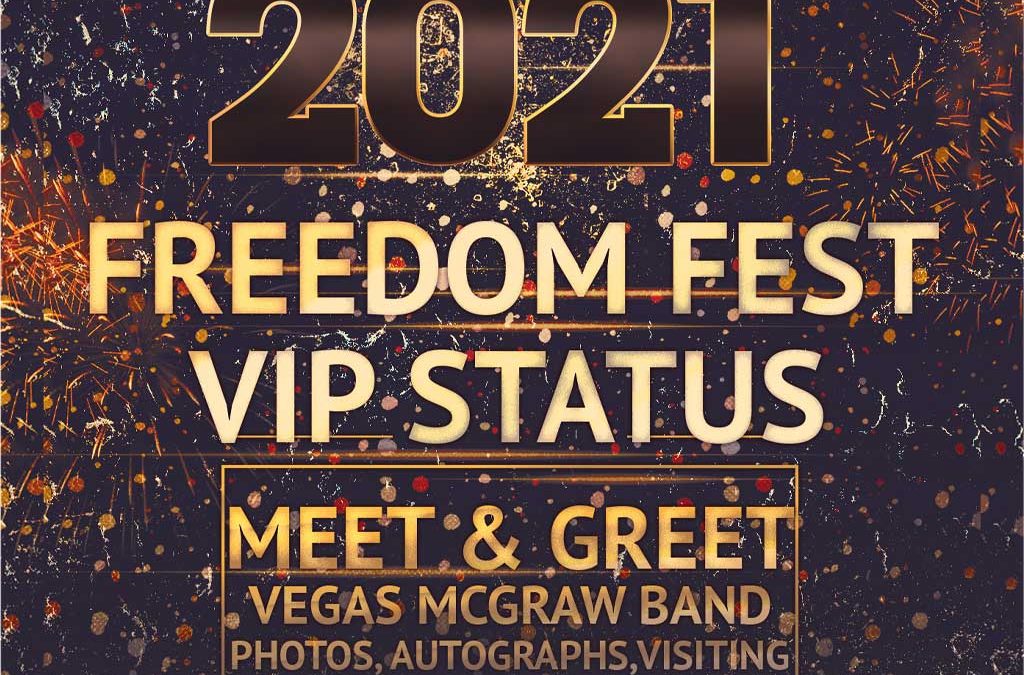 Freedom Fest 2021 VIP Ticket Sales