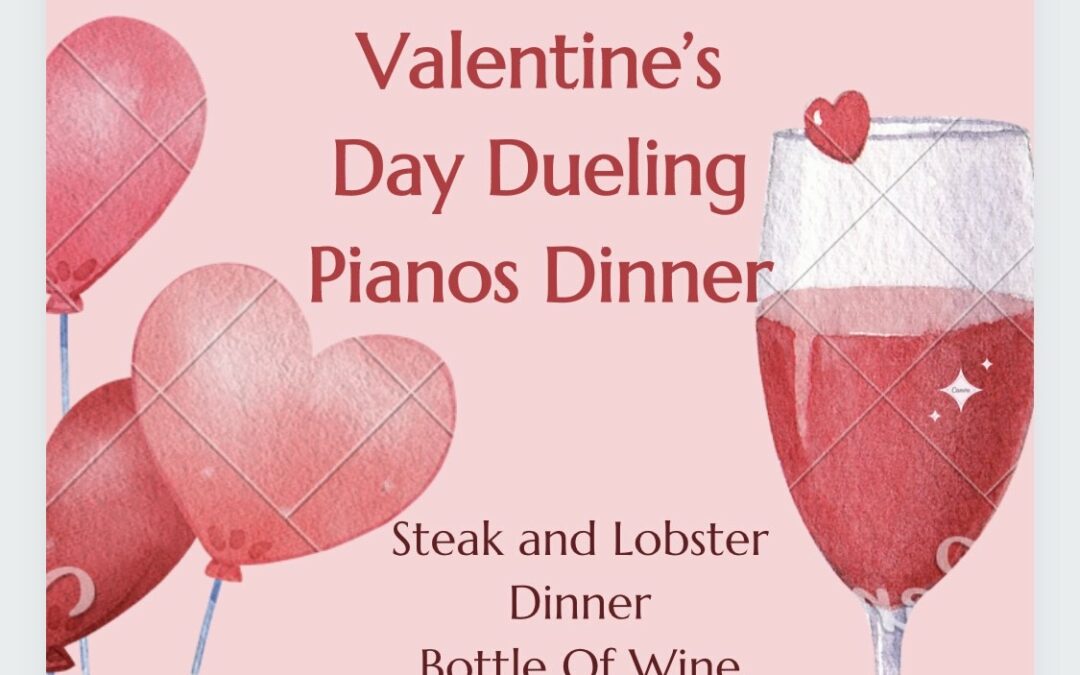 Valentine’s Day Dueling Pianos Dinner at Ellie Ray’s