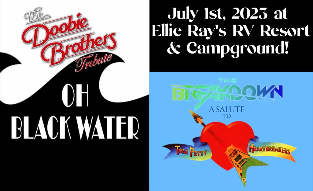 Tribute Bands Live Concert July 1st, 2023 at Ellie Ray's RV Resort and Campground in Florida on Santa Fe River