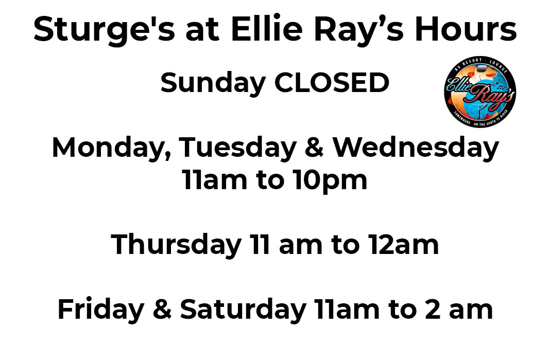 New Hours of Operation at Sturge’s at Ellie Ray’s